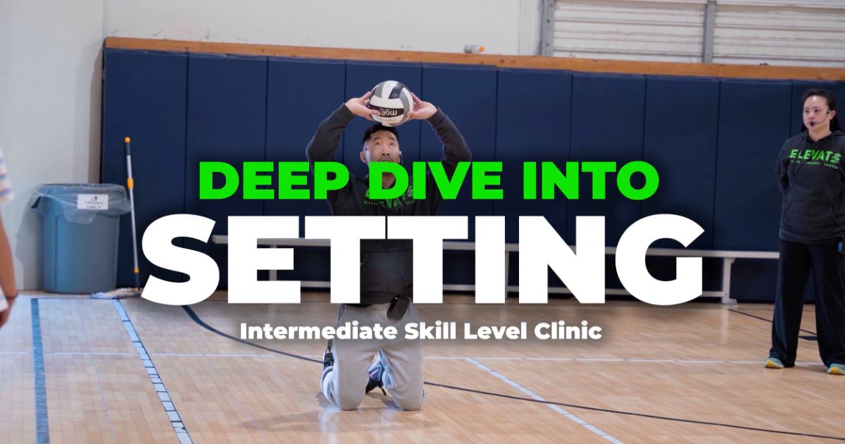 Setting | Elevate Girls Volleyball Intermediate Clinic