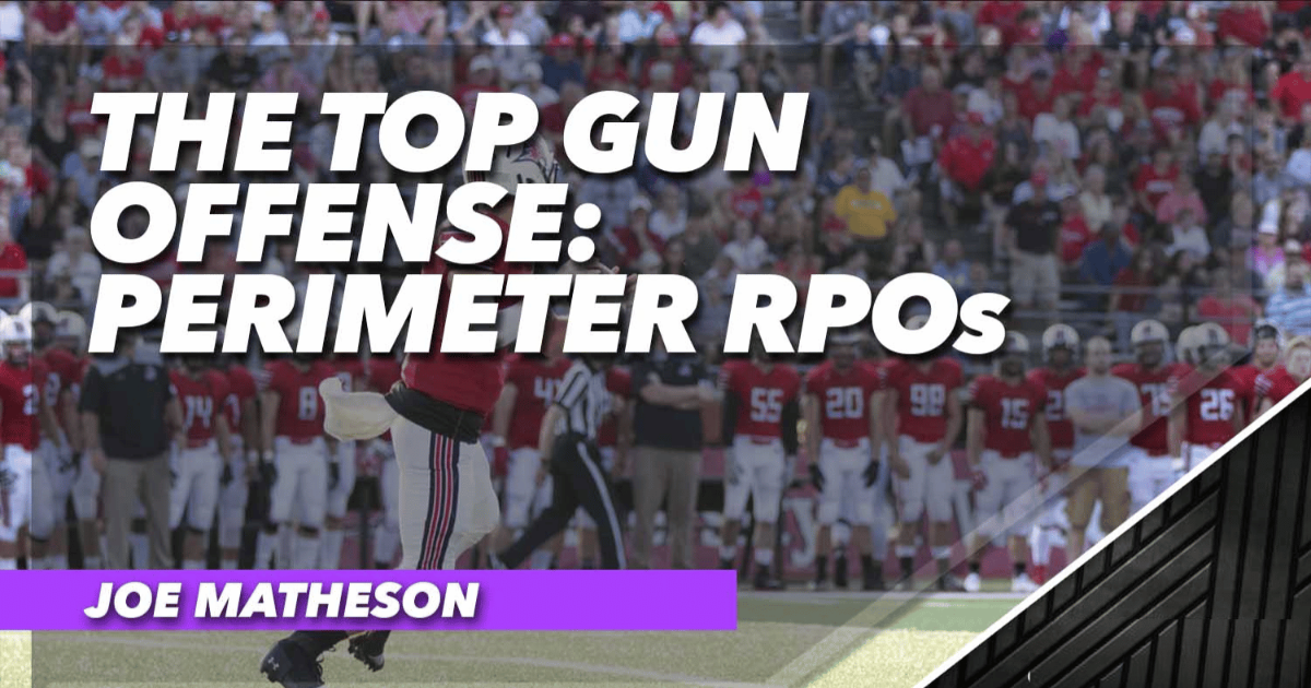 The Top Gun Offense: Perimeter RPOS