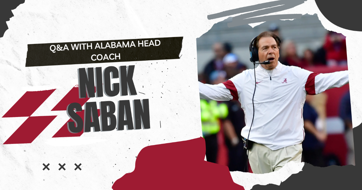 Q&A with Alabama Head Coach Nick Saban