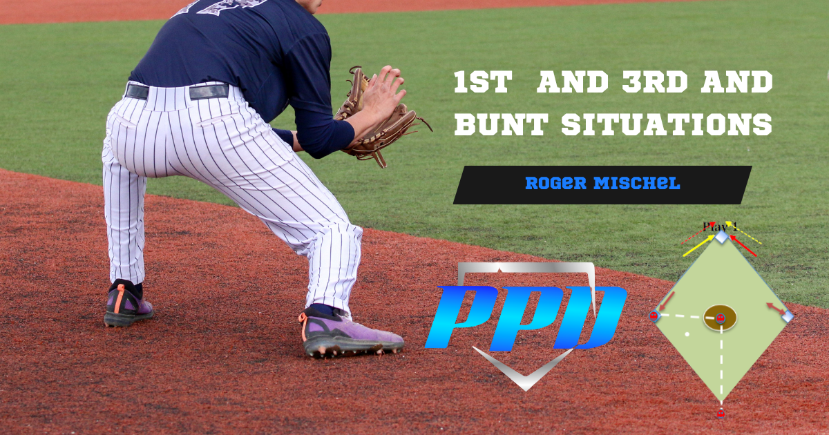 1st and 3rd and Bunt Situations Plays