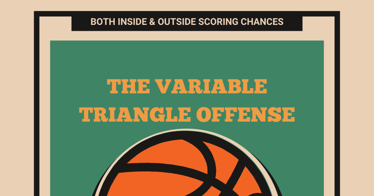 The Variable Triangle Offense