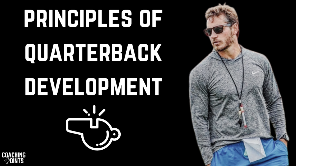 Principles of Quarterback Development