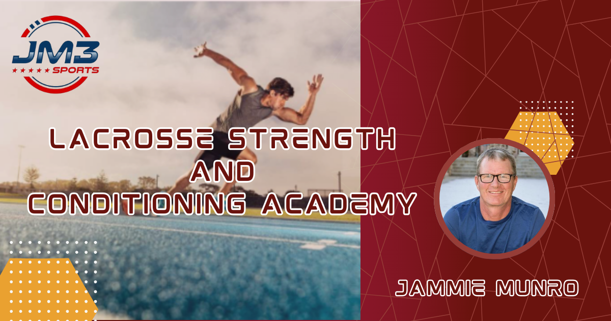 Lacrosse Strength and Conditioning Academy