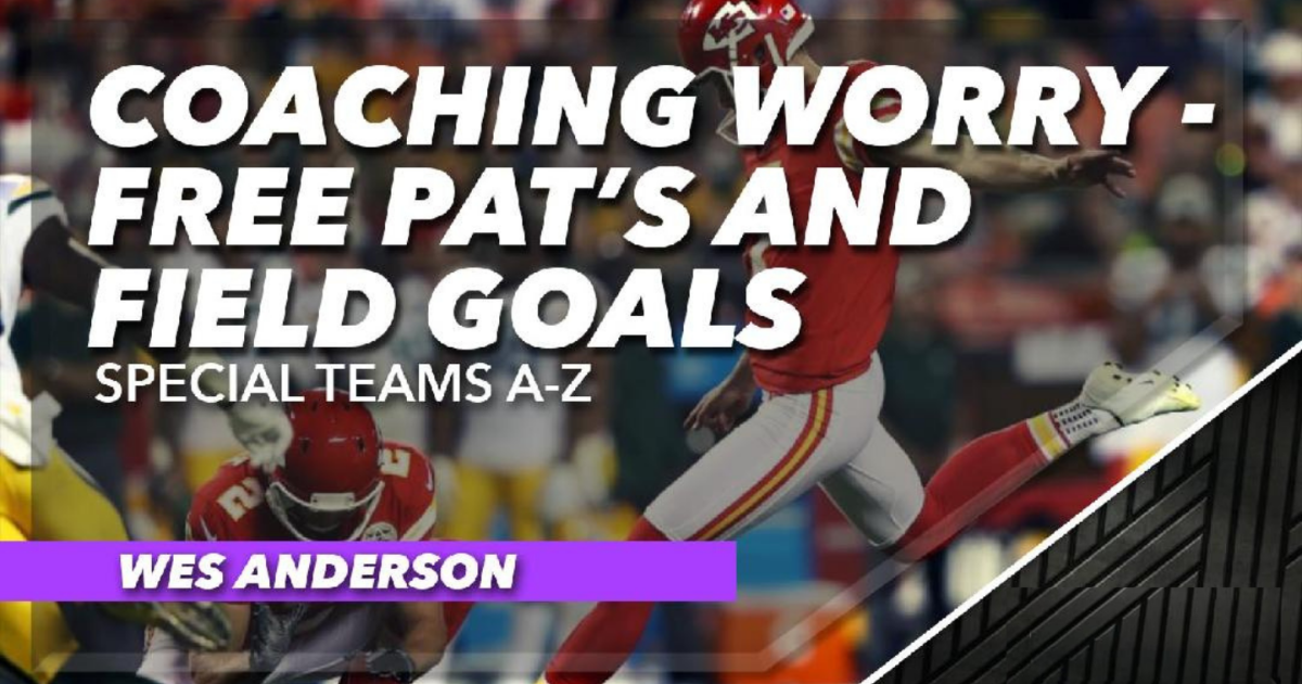 Special Teams A-Z - Video 5: Coaching Worry-Free PATs and Field Goals