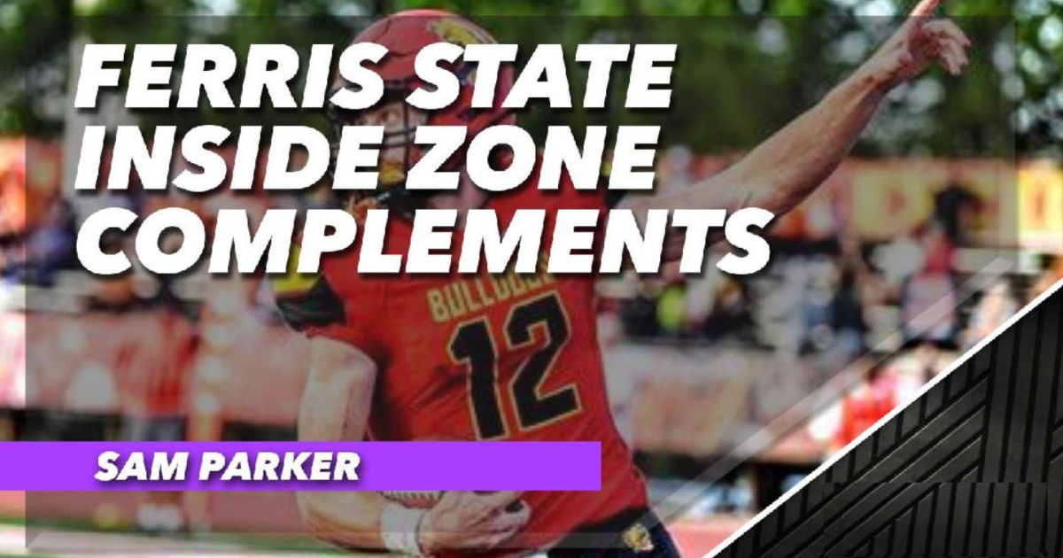 The Ferris State Offense - Inside Zone Complements