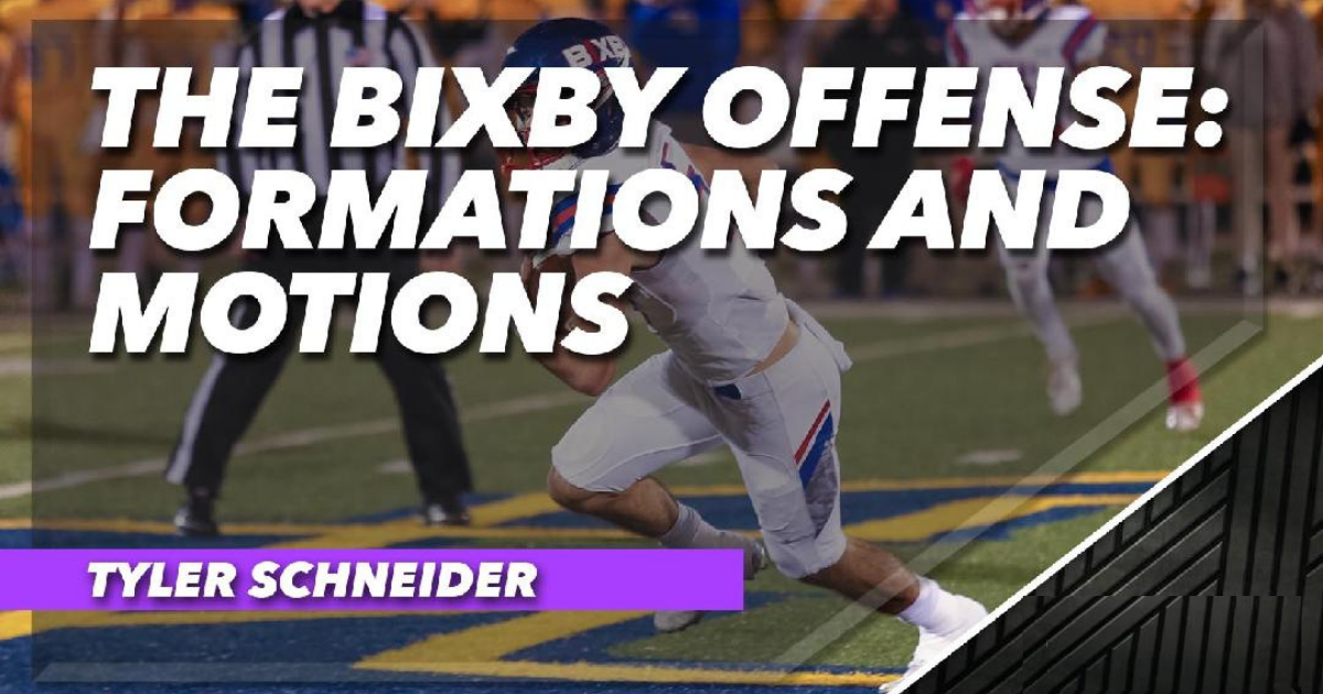 The Bixby Offense: Formations Adjustments & Motions