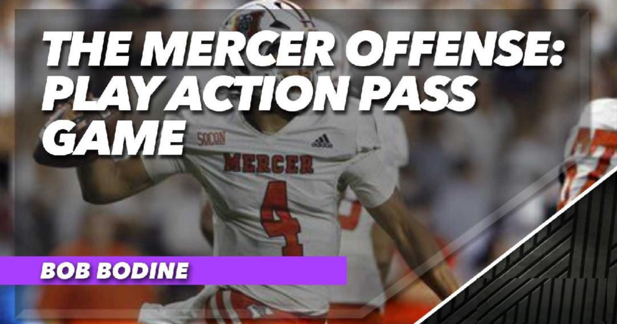 The Mercer Offense: Play Action Pass Game