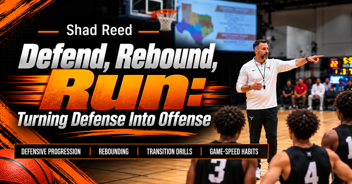 Shad Reed — Defend, Rebound, Run: Turning Defense Into Offense