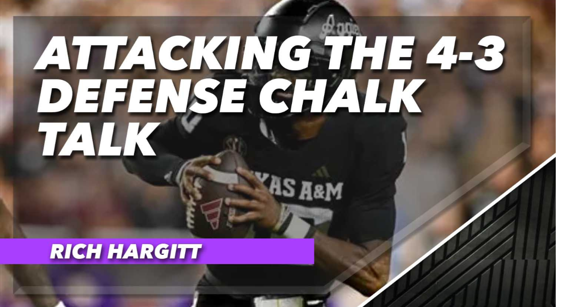 Attacking the 4-3 Defense Chalk Talk
