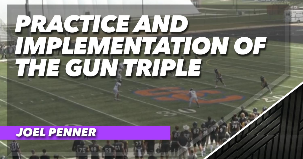 Practice and Implementation of the Gun Triple Offense