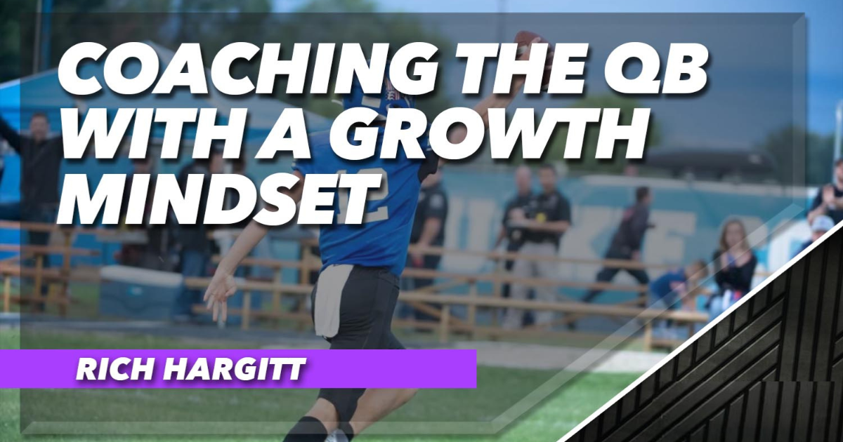 Coaching the QB with a Growth Mindset