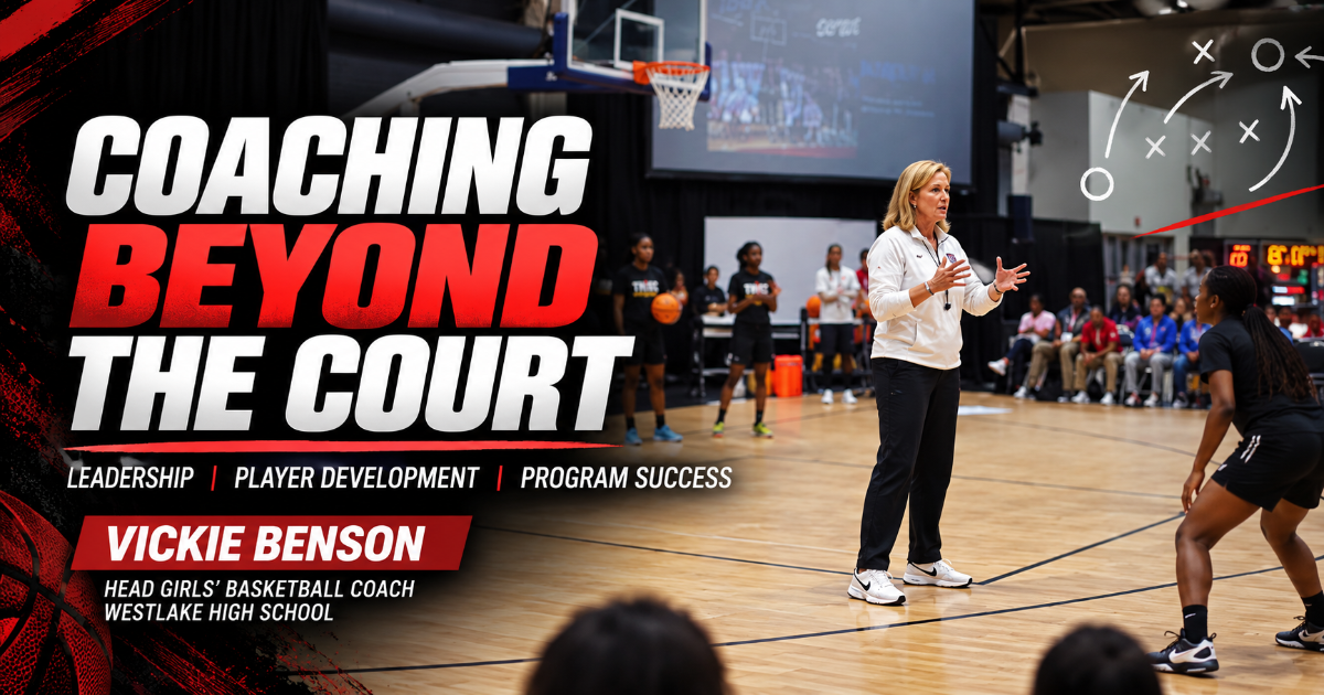 Vickie Benson- Coaching Beyond the Court