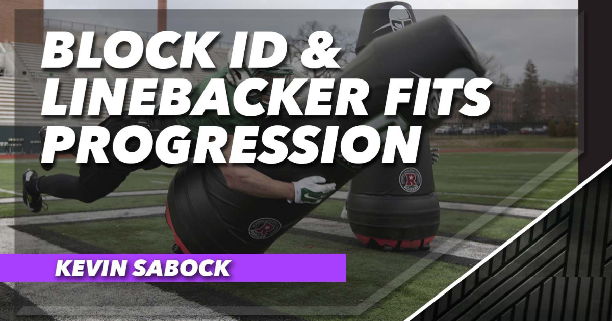 Block ID & Linebacker Fits Progression