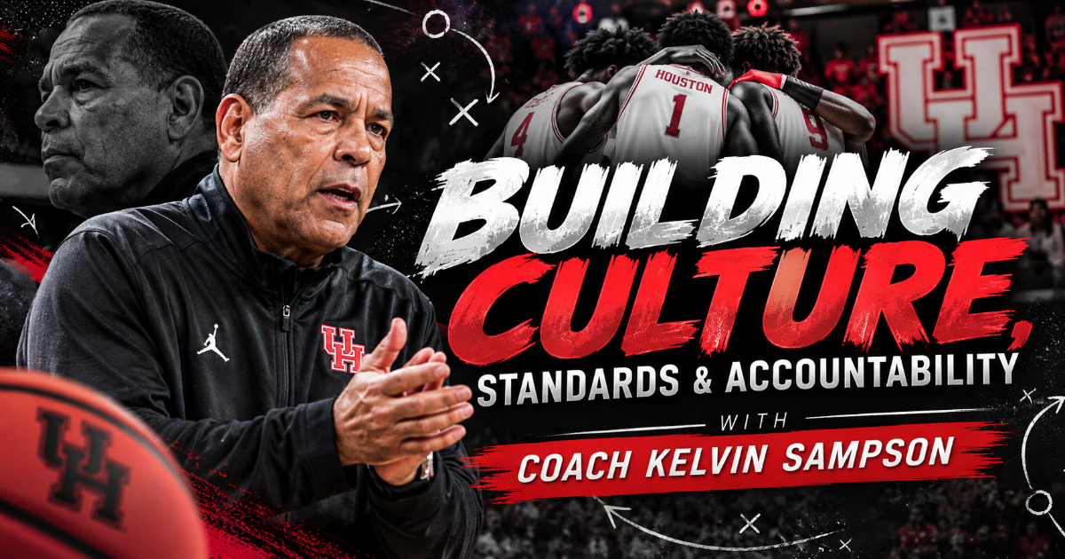 Kelvin Sampson - Building Culture, Standards & Accountability