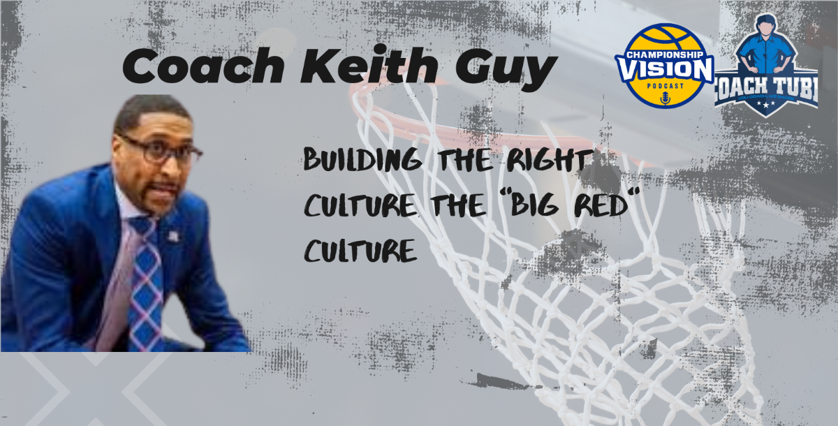 Coach Keith Guy (The `Big Red` Culture)