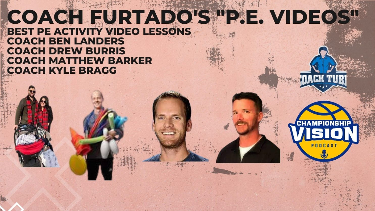 Coach Furtado PE Video Series: Best PE Activities Lessons