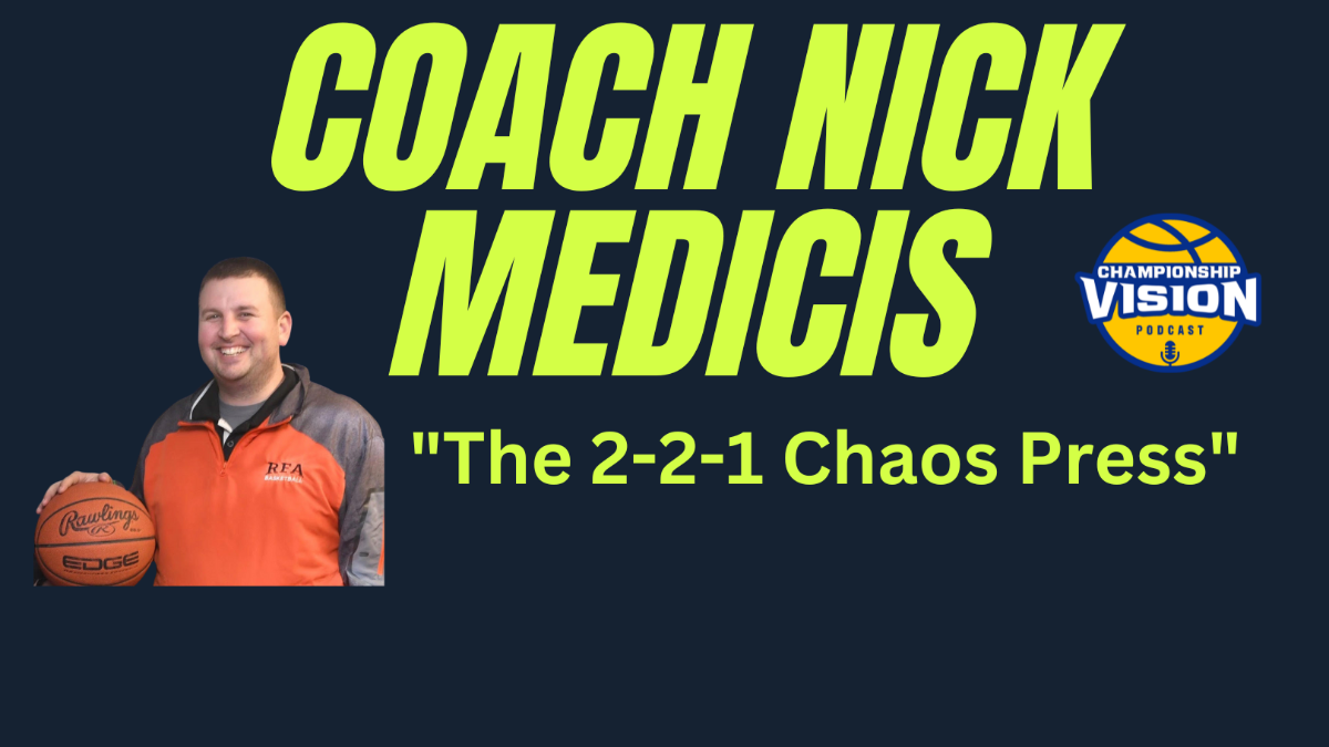 Coach Nick Medicis  2-2-1 Chaos press