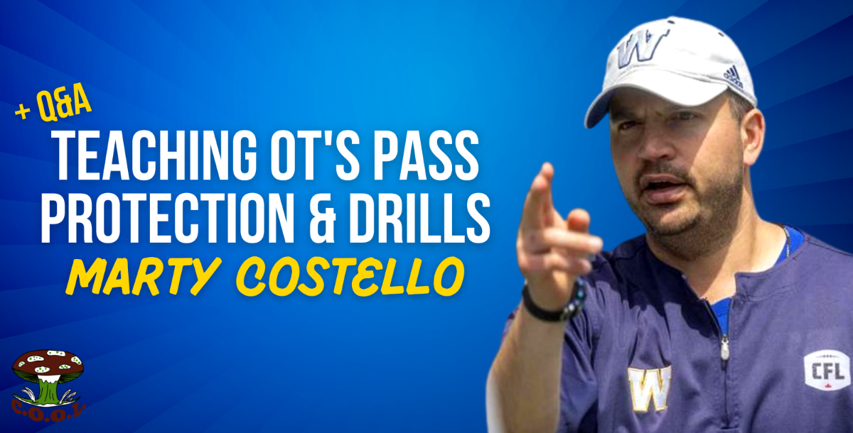 Marty Costello, Winnipeg - Teaching Ot`s Pass Protection & Drills + Q&A