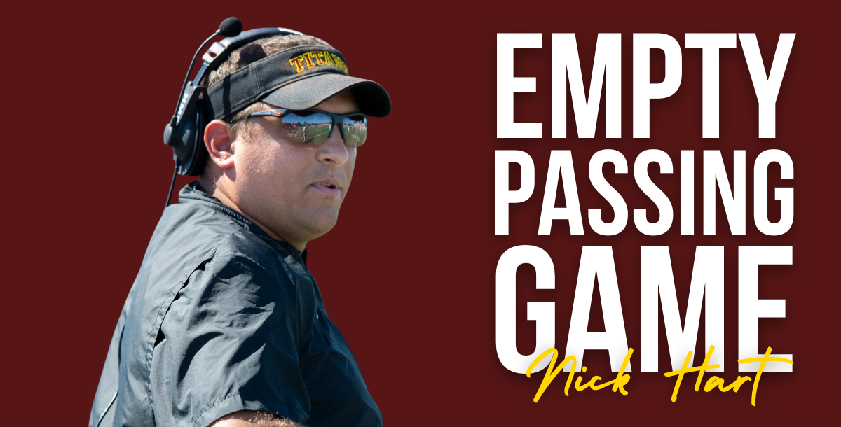 Empty Passing Game with Nick Hart