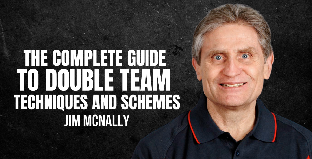 The Complete Guide to Double Team Techniques and Schemes