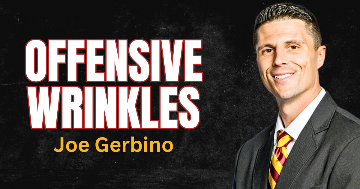 Joe Gerbino- Offensive Wrinkles
