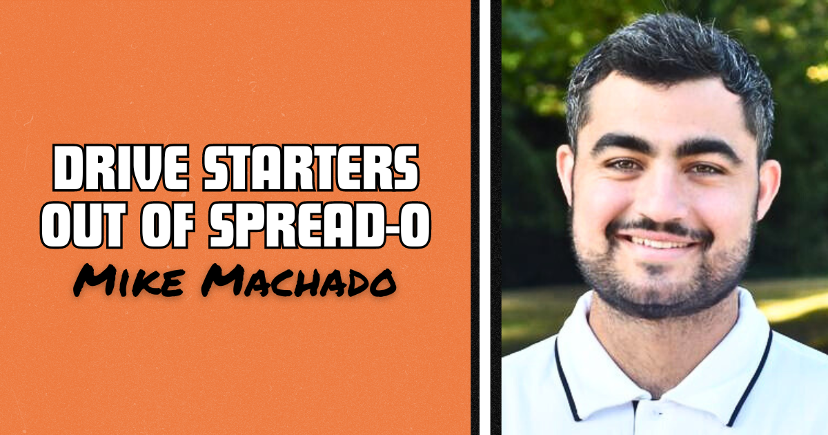 Mike Machado- Drive Starters in a Spread Offense