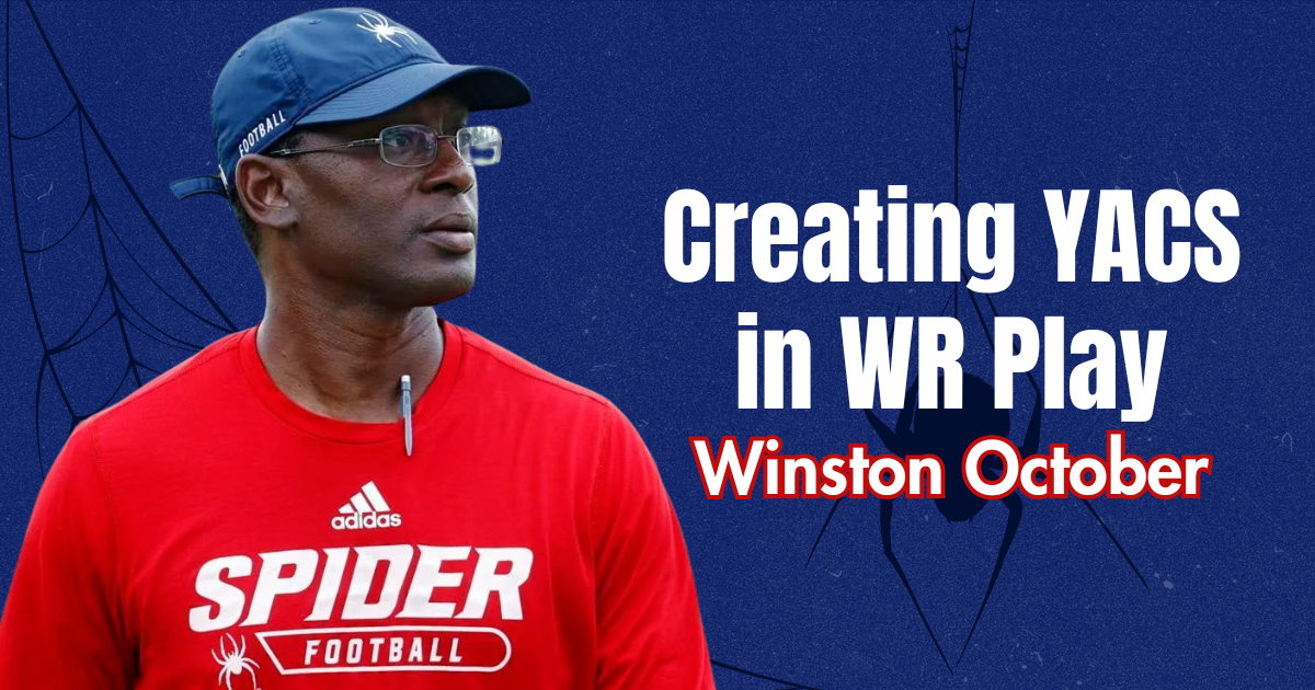 Winston October- Creating YACS in WR Play