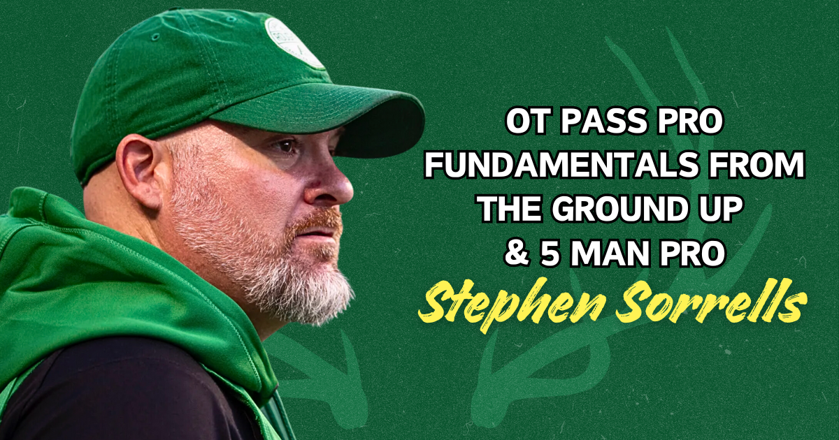 Stephen Sorrells - OT pass pro fundamentals from the ground up & 5 man pro