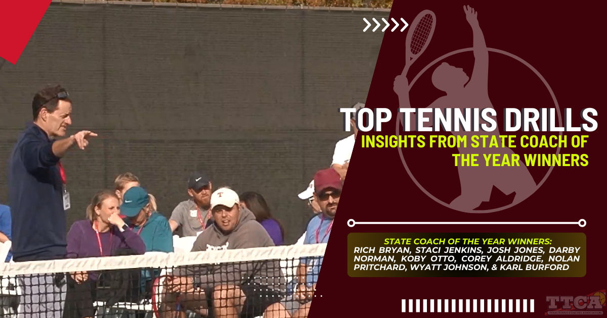 Top Tennis Drills: Insights from State Coach of the Year Winners