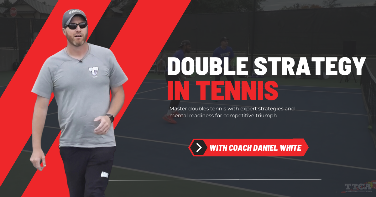 Double Strategy in Tennis