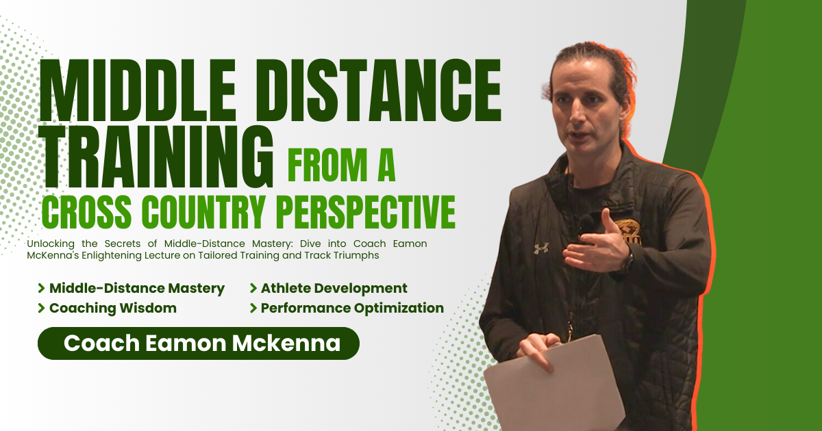 Middle Distance Training from a CC Perspective with Eamon Mckenna