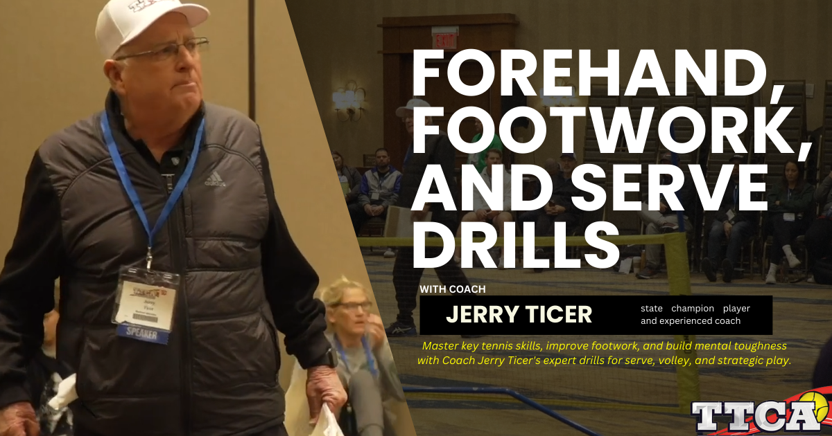 Forehand, Footwork, and Serve Drills with Jerry Ticer