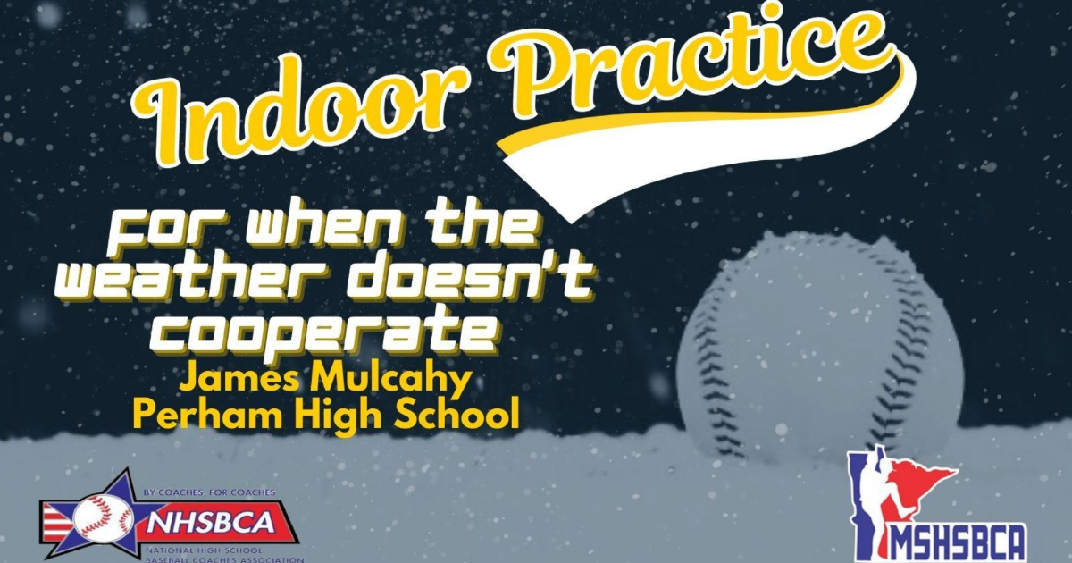 Indoor Practice For When the Weather Does Not Cooperate with James Mulcahy