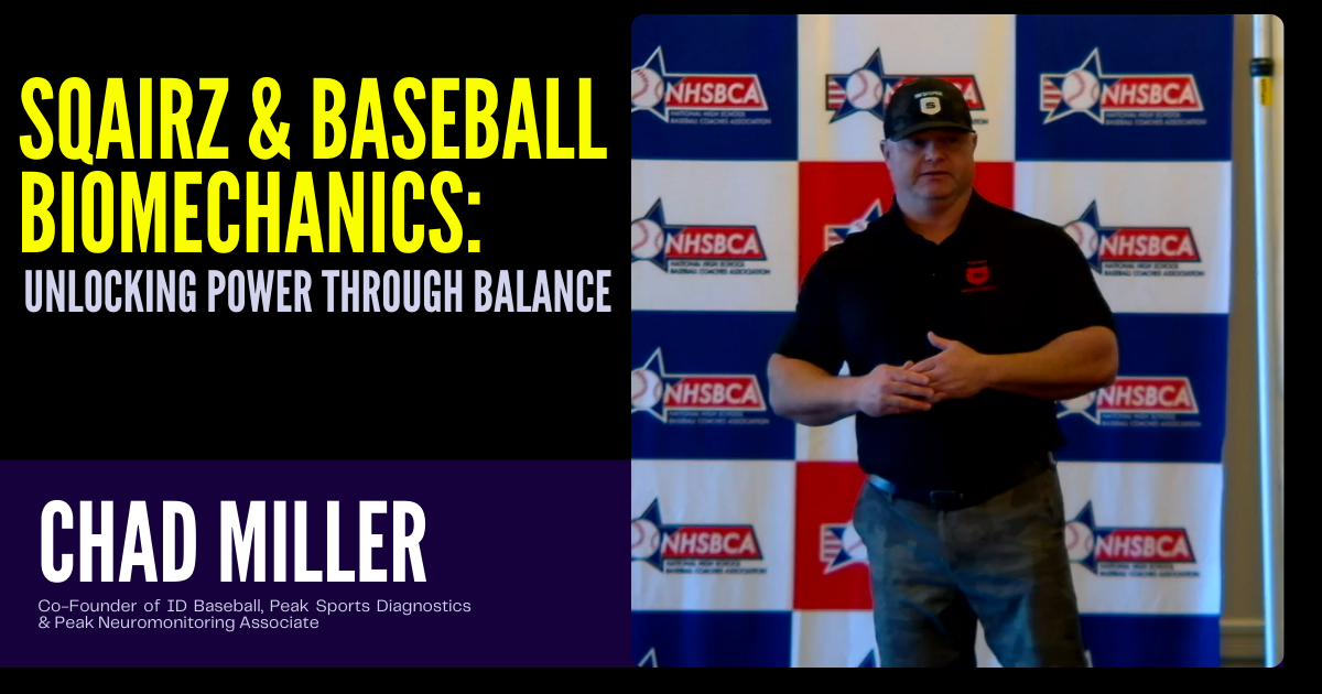 SQairz & Baseball Biomechanics with Chad Miller