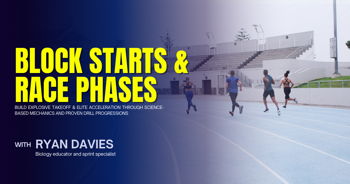  Block Starts & Race Phases with Ryan Davies