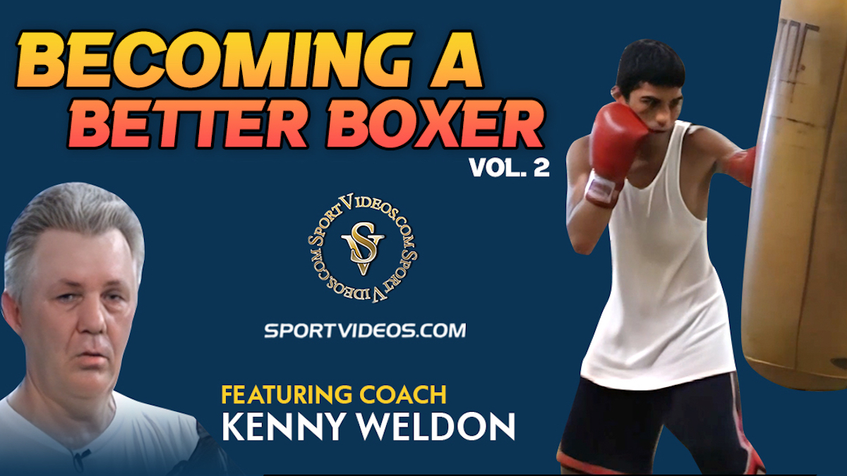 Becoming A Better Boxer Vol. 2 featuring Kenny Weldon
