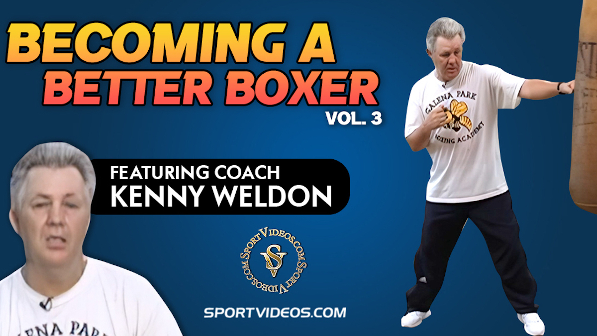 Becoming A Better Boxer Vol. 3 featuring Kenny Weldon