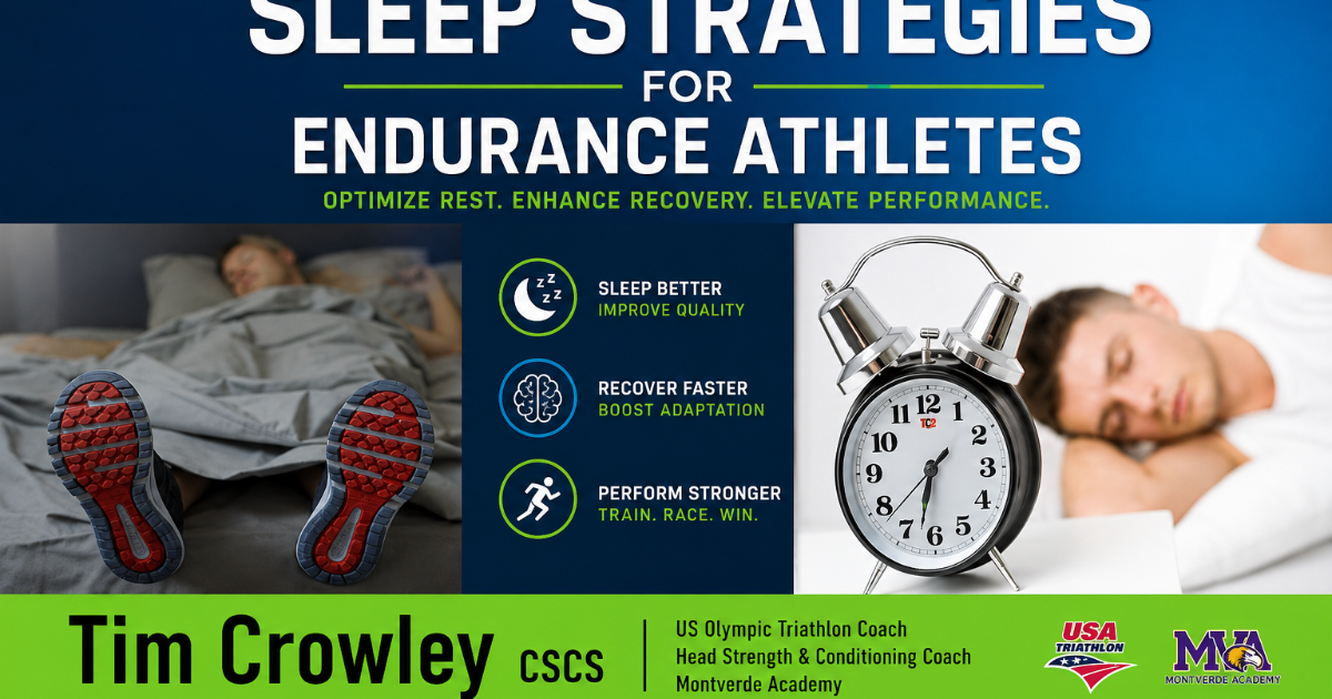 Sleep Strategies` for Endurance Athletes
